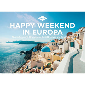 Weekkalender Happy Weekend in Europa 2025